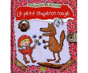 Mon carnet à secret le petit chaperon rouge