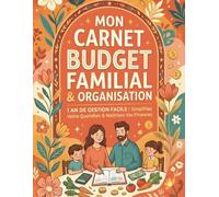 Mon Carnet Budget Familial: Agenda Non Daté - Cahier de compte 12 mois - Synthèse Mensuelle et Annuelle - Planificateur de Menus - Suivi des ... Contacts et Mots de Passe - Intérieur Gris