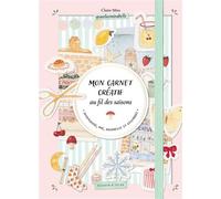 Mon carnet créatif au fil des saisons - Atelier Mirabelle Journaling, DIY, aquarelle et coloriage - Atelier Mirabelle - Dessain Et Tolra - broché - Carnet (de voyage, intime, de notes)