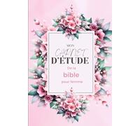 Mon carnet d’étude de la bible pour femme