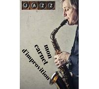 Mon carnet d’improvisation - Jazz: Mon carnet d’improvisation - Jazz - 120 pages - 15,24cm x 22,86cm - pour celui qui veut improviser son jazz, avec 12 portées sur la première page en dégradé de gris.