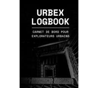 Mon carnet de bord d'exploration urbaine: 50 fiches à remplir pour noter et revivre chaque lieu exploré
