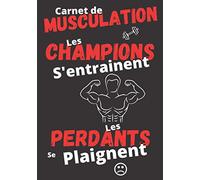 Mon Carnet de Bord Musculation: Livre de bord pour la Musculation | journal pour comptabiliser les entrainements de fitness et gainage | cahier de ... et entrainement de sport | Workout Journal