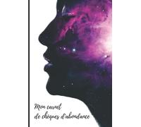 Mon carnet de chèques d'abondance: 120 chèques d'abondance à découper + calendrier des nouvelles lunes 2021 - 2022 - 2023 inclus