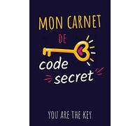 Mon carnet de code secret: Carnet de codes secrets internet à remplir avec son répertoire alphabétique en français | Couverture Clé Coeur | 110 pages | Format petit & pratique | Idée Cadeaux Geekette
