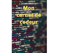 Mon carnet de codeur: carnet pour codeur(se) pour les développeur web applications
