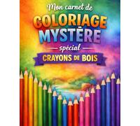 Mon carnet de coloriage mystère spécial crayons de bois