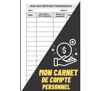 Mon carnet de compte personnel: Cahier de budget familial pour la gestion des finances personnelles