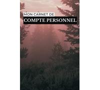 Mon carnet de compte personnel: Organisateur de budget hebdomadaire et mensuel | Economisez et gérez votre budget | Format A5 (6"x9")