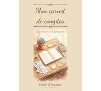 Mon carnet de comptes, grand format: Budget mensuel, enveloppes et épargne - Carnet de suivi personnel