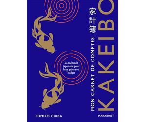Mon carnet de comptes - Kakeibo: La méthode japonaise pour bien gérer son budget