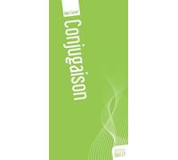 Mon carnet de conjugaison De la 6ème à la 3ème - BAILLY/ANTOINE - Bailly Eds - broché - Scolaire / Universitaire