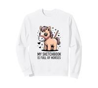 Mon carnet de Croquis est Plein de Chevaux, Un Joli Poney Sweatshirt