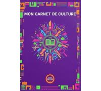 MON CARNET DE CULTURE: Le carnet idéal pour organiser vos lectures, films, musées et suivre l'évolution de votre savoir