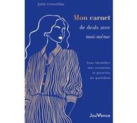 Mon carnet de deals avec moi-même Julie Crouzillac (Auteur)