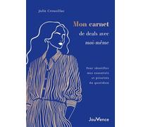 Mon carnet de deals avec moi-même: Pour identifier mes essentiels et priorités du quotidien