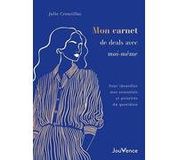 Mon carnet de deals avec moi-même: Pour identifier mes essentiels et priorités du quotidien