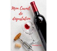 Mon carnet de dégustation, oenologie, vin.: Vins (Livres)