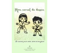 Mon carnet de dessin: Judo