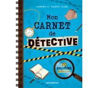 Mon carnet de détective: 20 enquêtes à élucider