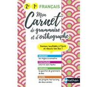 Mon Carnet de grammaire et d'orthographe - 2de / 1re générale et technologique Adrien David (Auteur)