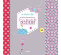 Mon carnet de grossesse en attendant bébé