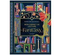 Eloïse Ghes – Mon carnet de lecture fantasy – Essai – Broché