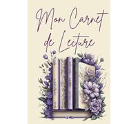 Mon Carnet de Lecture: Journal de lecture en français à remplir avec 100 fiches | Reading Journal | Format A5