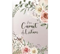 Mon Carnet de Lecture: Journal de lecture pour 100 livres, Fiches de lecture - Suivi de lecture - Objectif de lecture, Format A5. ... -8-