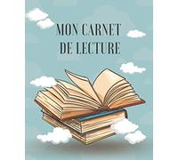 Mon Carnet De Lecture: Journal pratique pour répertorier vos lectures. 60 fiches de 2 pages à compléter + index et liste de livres à lire. 127p