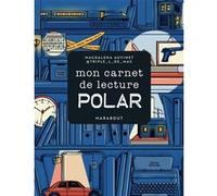 Mon carnet de lecture Polar Magdalena Auvinet (Auteur), Triple_L_De_Mag (Auteur)
