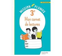 Mon Carnet De Lectures 3e Mission Plumes