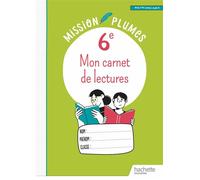 Mon Carnet de lectures 6e - Cahier élève Edition 2023 - Céline Walkowiak - Hachette Education - broché - Scolaire / Universitaire