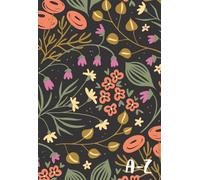Mon carnet de mots de passe alphabétique - Internet: petit format A6, français, motif floral. Répertoire pour mots de passe et identifiants