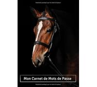 Mon carnet de mots de passe: Cheval | 101 Pages |300 mots de passe |Format A4