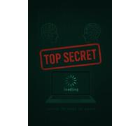 Mon Carnet de mots de passe - Top Secret: Cahier pratique pour protéger vos comptes et codes | Index A-Z | 6x9 | 106 pages