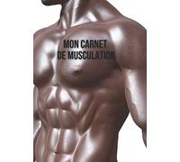mon carnet de musculation: carnet de suivi d'entrenement de musculation,programme: Exercice, série ,répétitions ,poid,temps de repos,carnet de ... et suivi cardio,101 pages,livre cadeau