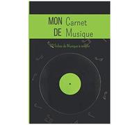 Mon Carnet De Musique : 112 Fiches De Musique À Remplir.: Journal De Musiques À Remplir Fiches À Compléter Sur Vos Chansons Cadeau Idéal Pour Les Passionnés De Musique 15 X 23cm, 120 Pages.