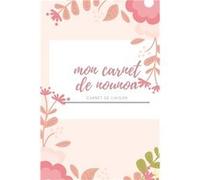 Mon carnet de nounou carnet de liaison: carnet de correspondance I assistante maternelle agenda I agenda bebe nounou - 121 pages Format 15 x 22 cm NLFBP Editions (Auteur)
