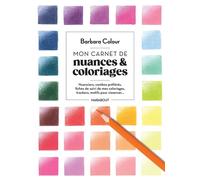 Mon carnet de nuances & coloriages Bullet journal de coloriage - Barbara Colour - Marabout - broché - Livre-jeu