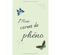 Mon carnet de phéno: Un carnet de note pour noter les phénodescriptions de vos séances de sophrologie