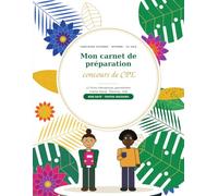 Mon carnet de préparation au concours de CPE: 12 fiches thématiques approfondies, champ lexical institutionnel, planning de révision et préparation de ... - Concours externe, interne et troisième voie