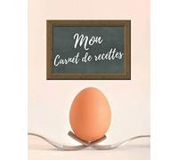 Mon Carnet de Recettes: 200 recettes à remplir, Cahier de cuisine personnalisable format A4, 214 pages, à Compléter et à Personnaliser pour écrire et ... idéal pour celles ou ceux que vous aimez.