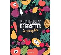 Mon carnet de recettes à remplir
