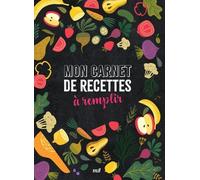 Mon Carnet De Recettes À Remplir