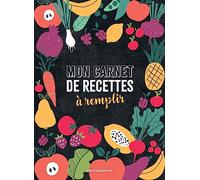 Mon carnet de recettes à remplir