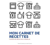 Mon carnet de recettes. Cahier de recettes à remplir. 50 fiches recettes à remplir avec table des matières. Double page par recette: Fiches recettes à ... plats, desserts ou toute autre recette.