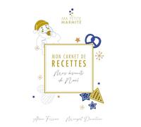 MON CARNET DE RECETTES - Mes biscuits de Noël