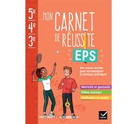 Mon carnet de réussite EPS 5e 4e 3e - Ed. 2023 - Cahier élève