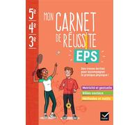 Mon carnet de réussite EPS 5e 4e 3e - Ed. 2023 - Cahier élève - Jeanne Garnier - Hatier - broché - Scolaire / Universitaire
